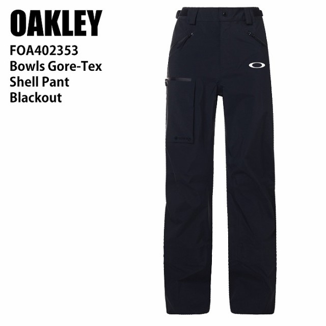 OAKLEY オークリー FOA402353 BOWLS GORE-TEX SHELL PANT BLACKOUT 23-24 ボードウェア メンズ パンツ スキー スノーボード