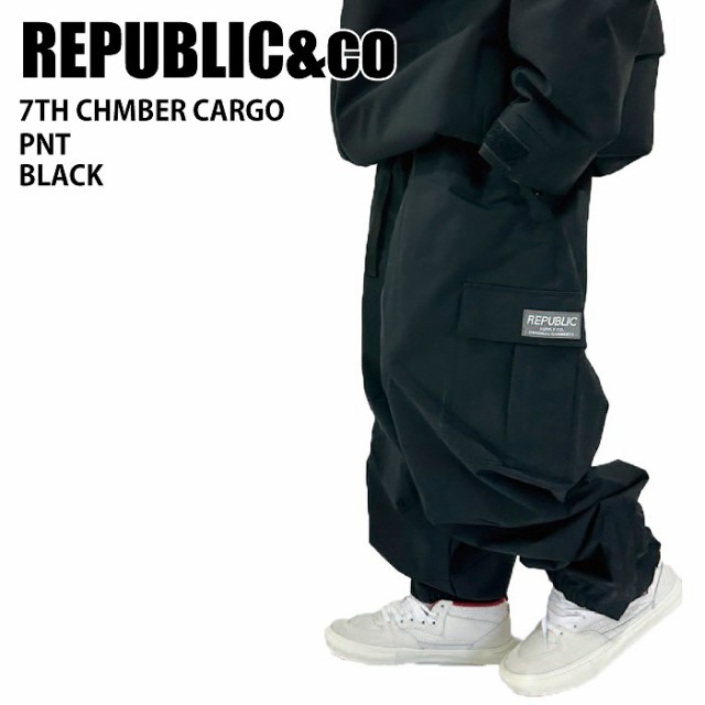 REPUBLIC&CO リパブリック 7TH CHAMBER CARGO PANTS Black 24-25 ウエア ユニセックス パンツ スノーボード ライトウエア 防水