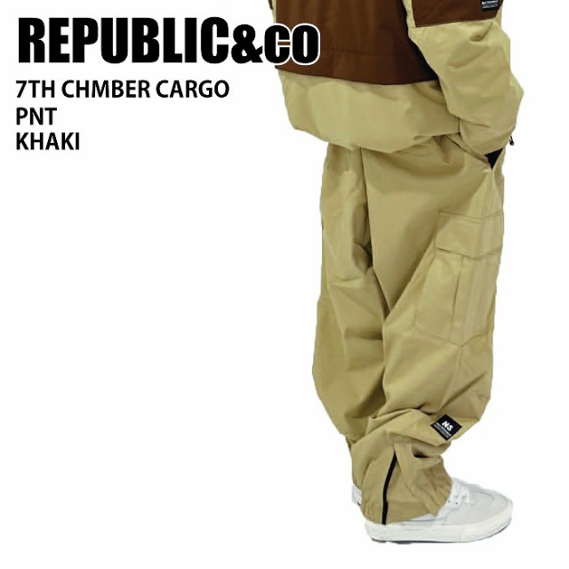 REPUBLIC&CO リパブリック 7TH CHAMBER CARGO PANTS Khaki 24-25 ウエア ユニセックス パンツ スノーボード ライトウエア 防水