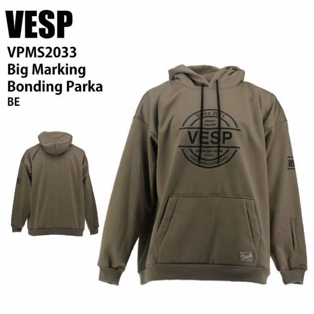 VESP べスプ VPMS2033 Big Marking Bonding Parka BE 24-25 ウエア メンズ ユニセックス 耐水スウェット ライトウエア スノーボード