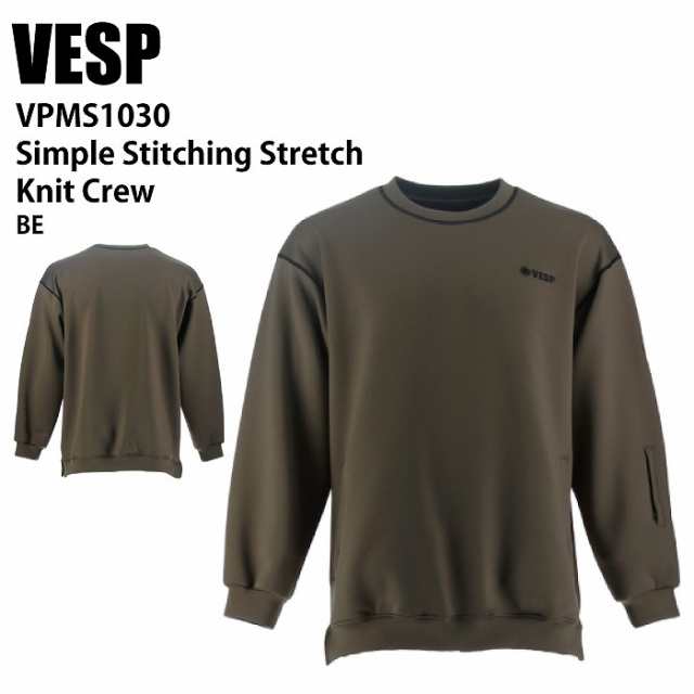 VESP べスプ VPMS1030 Simple Stitching Stretch Knit Crew BE 24-25 ウエア メンズ ユニセックス 撥水スウェット ライトウエア