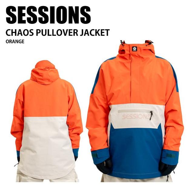 SESSIONS セッションズ CHAOS PULLOVER JACKET ORANGE 24-25 ウエア ユニセックス ジャケット スキー スノーボード