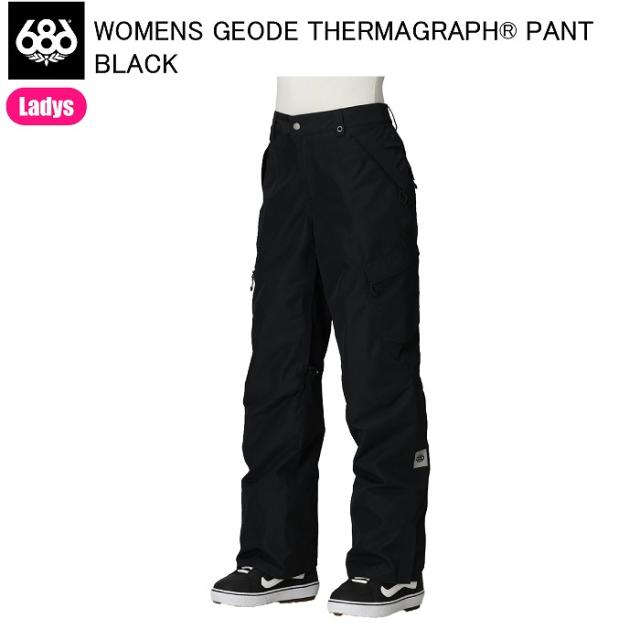 686 M5WN424 GEODE THERMAGRAPH PANT BLACK スノーボードウェア 686ウェア 25-26モデル レディース ロクハチロク パンツ