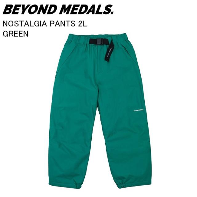 BEYOND MEDALS ビヨンドメダル NOSTALGIA PANTS 2L ノスタルジアパンツ GREEN パンツ スノーボードウェア 25-26モデル