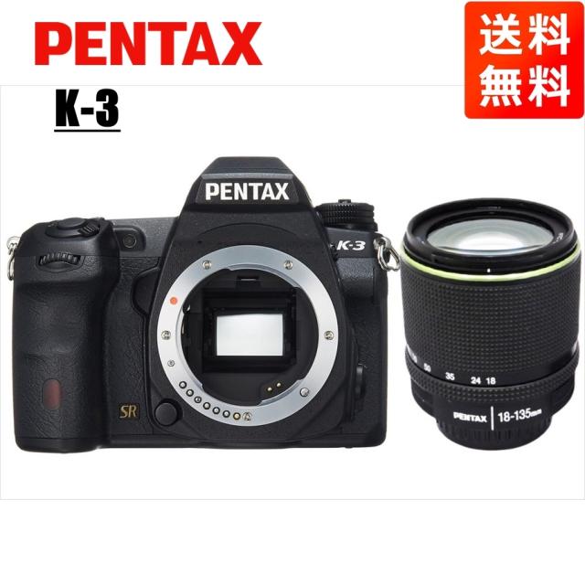 ペンタックス PENTAX K-3 18-135mm 高倍率 レンズセット ブラック 