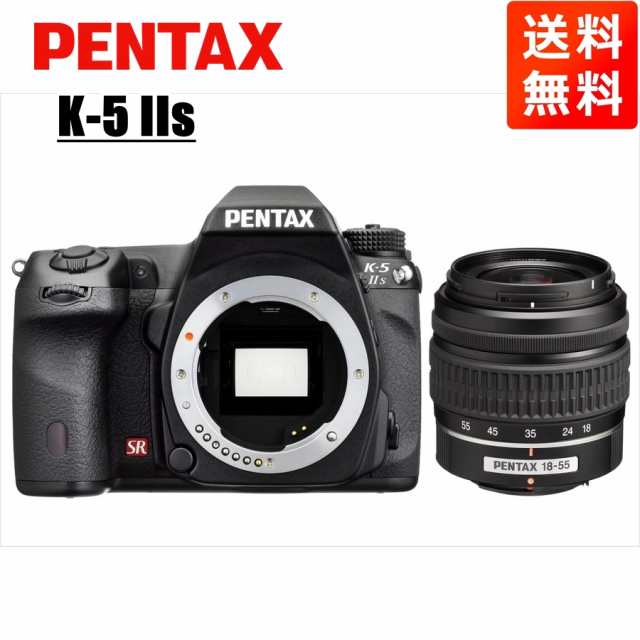 新製品在庫有り ペンタックス PENTAX K-5 IIs 18-55mm 標準 レンズ