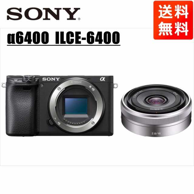 ソニー SONY α6400 ブラックボディ E 16mm 2.8 単焦点 レンズセット ミラーレス一眼 中古 カメラ