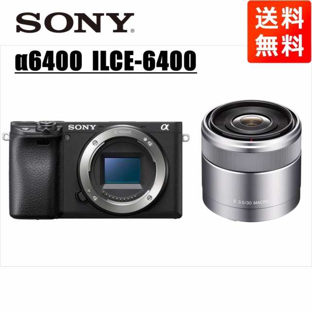 ソニー SONY α6400 ブラックボディ E 30ｍｍ 3.5 単焦点 レンズセット ミラーレス一眼 中古 カメラ