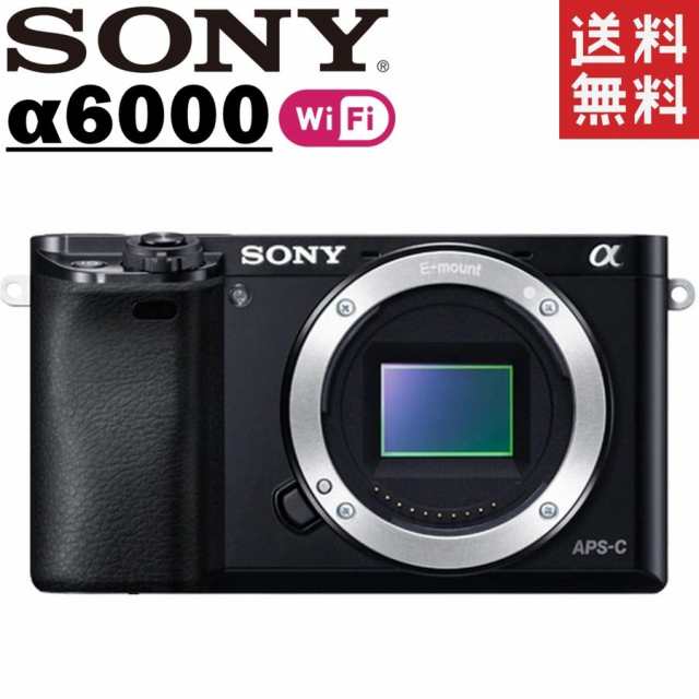 ソニー SONY α6000 ILCE-6000 ボディ ブラック ミラーレス カメラ