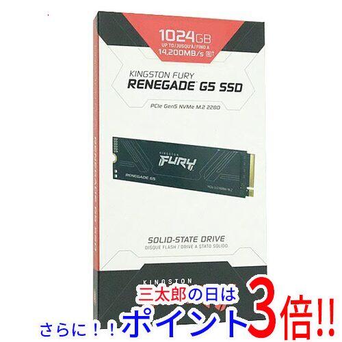 【１日と三太郎の日はポイント３倍！！】【新品】送料無料 Kingston SSD FURY Renegade G5 SFYR2S/1T0 1TB
