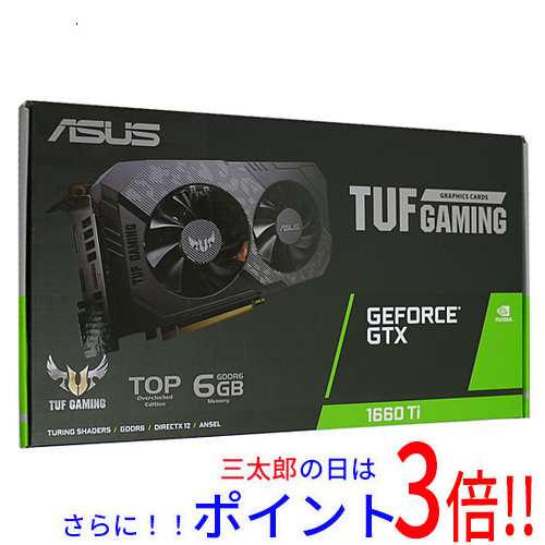 ❤️買いファッション❤️ ASUSグラボ TUF-GTX1660TI-T6G-EVO-GAMING