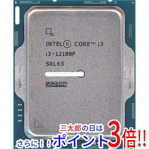 【１日と三太郎の日はポイント３倍！！】【中古即納】送料無料 Core i3 12100F 3.3GHz 12M LGA1700 58W SRL63