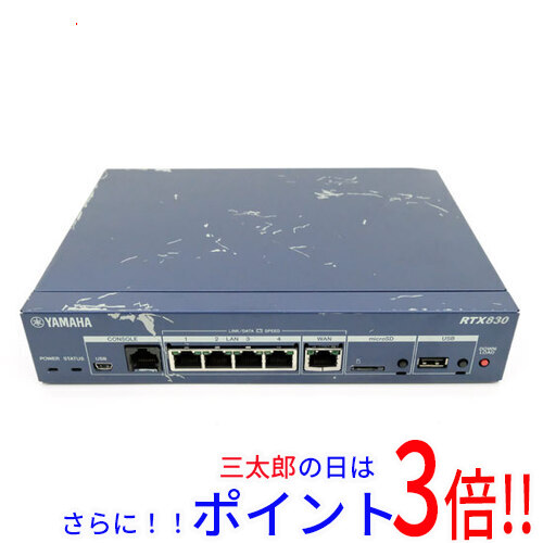 【１日と三太郎の日はポイント３倍！！】【中古】送料無料 YAMAHA製 ギガアクセスVPNルーター RTX830 本体いたみ