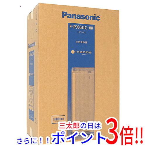 【１日と三太郎の日はポイント３倍！！】【新品】送料無料 Panasonic 空気清浄機 F-PX60C-W ホワイト