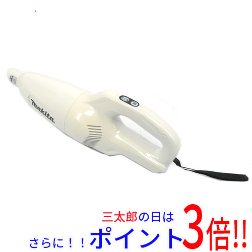【１日と三太郎の日はポイント３倍！！】【中古】送料無料 マキタ 10.8V充電式クリーナ CL108FDSHW 本体いたみ 展示品