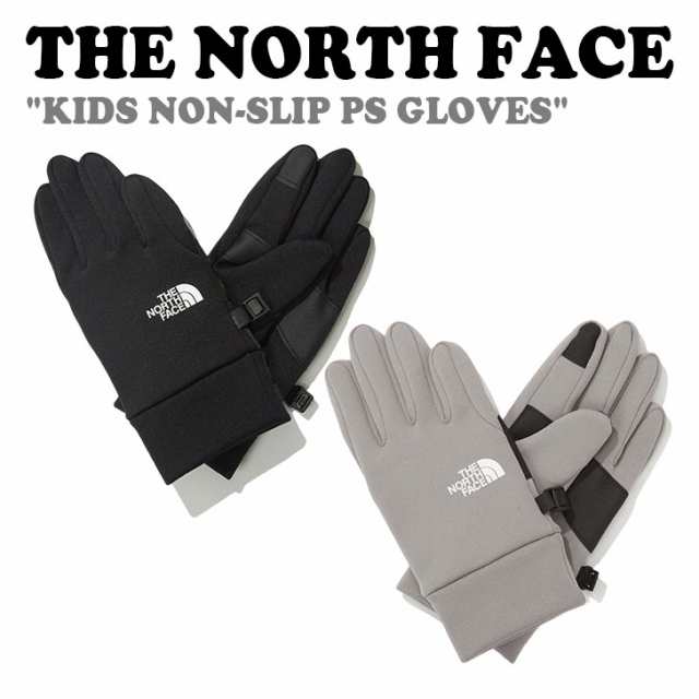 ノースフェイス 手袋 THE NORTH FACE KIDS NON-SLIP PS GLOVES キッズ ...