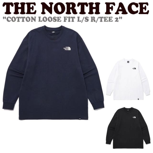 ノースフェイス ロンＴ THE NORTH FACE COTTON LOOSE FIT L/S R/TEE 2 全3色 NT7TP40A/B/C ウェア の通販はTシャツ