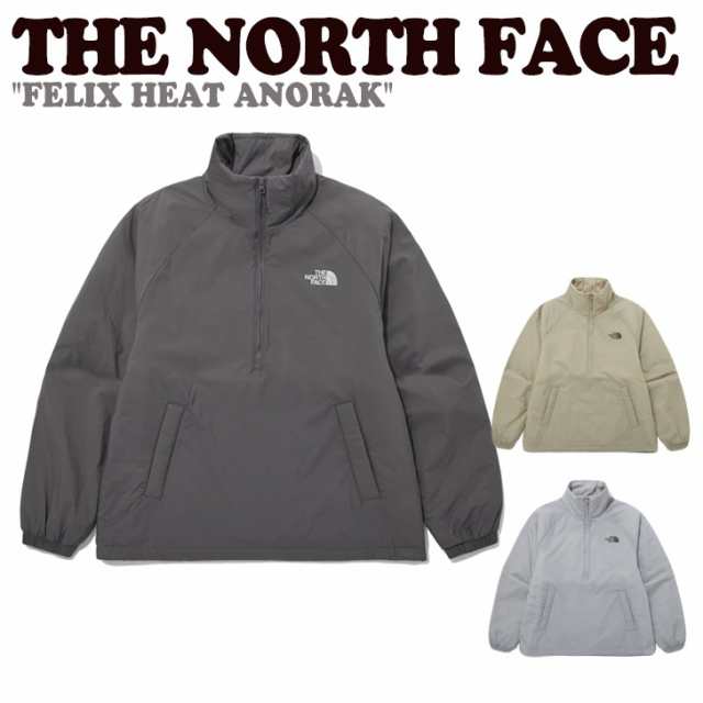 ノースフェイス 韓国 ジャケット THE NORTH FACE FELIX HEAT ANORAK