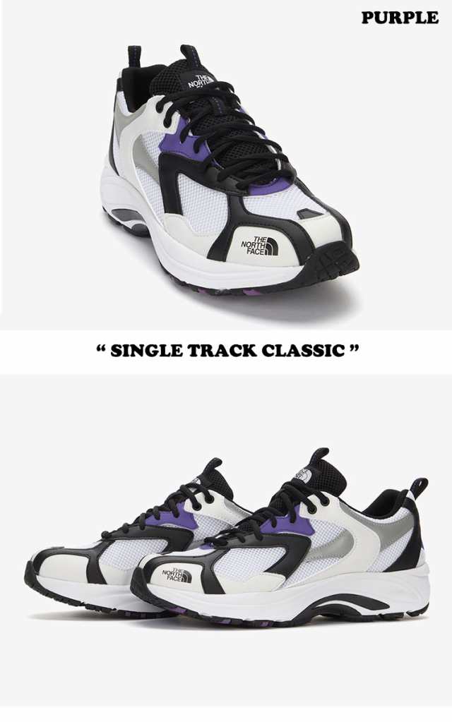 ノースフェイス 韓国 スニーカー THE NORTH FACE SINGLE TRACK CLASSIC シングル トラック クラシック 全4色 NS97N03J/K/N/M シューズ の通販は ノースフェイス 韓国 スニーカー THE NORTH FACE SINGLE TRACK CLASSIC シングル トラック クラシック 全4色 NS97N03J/K/N/M シューズ の通販は