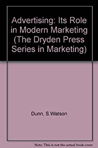 Advertising: Its Role in Modern Marketing (The Dryden Press Series in Marketing)(中古品)