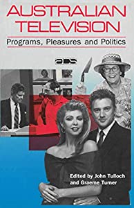 Australian Television: Programs  Pleasures and Politics (Australian Cultural Studies)(中古品)