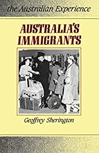 Australia's Immigrants: 1788-1988(中古品)