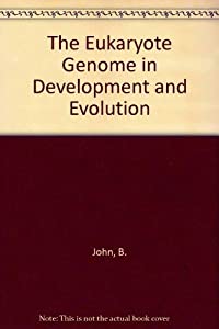 The Eukaryote Genome in Development and Evolution(中古品)