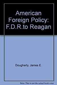 American Foreign Policy: FDR to Reagan(中古品)
