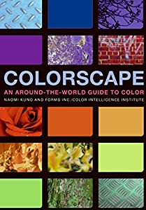 Colorscape: An Around-The-World Guide to Color(中古品)