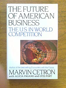 The Future of American Business: The U.S. in World Competition.(中古品)