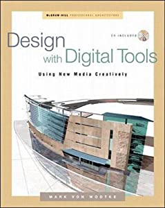 Design With Digital Tools: Using New Media Creatively (McGraw-Hill Professional Architecture)(中古品)