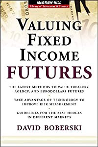 Valuing Fixed Income Futures (Mcgraw-hill Library Investment And Finance)(中古品)の通販は