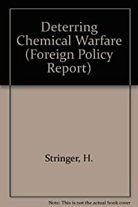 Deterring Chemical Warfare: U.S. Policy Options for the 1990s (FOREIGN POLICY REPORT)(中古品)