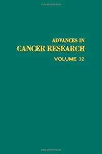 ADVANCES IN CANCER RESEARCH  VOLUME 32  Volume 32(中古品)