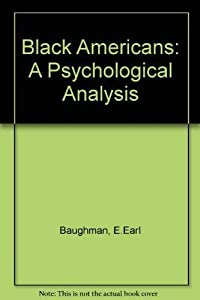 Black Americans: A Psychological Analysis(中古品)