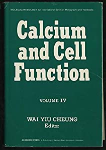 Calcium and Cell Function: v. 4 (Molecular Biology S.)(中古品)の通販は 12,013円