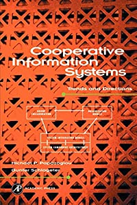 Cooperative Information Systems: Trends and Directions(中古品)