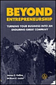 Beyond Entrepreneurship: Turning Your Business into an Enduring