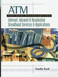 Atm: The New Paradigm for Internet  Intranet  and Residential Broadband Services and Applications(中古品)
