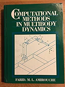 Computational Methods in Multibody Dynamics(中古品)