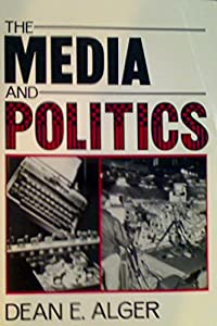 The Media and Politics(中古品)