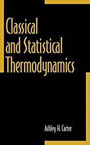 Classical and Statistical Thermodynamics(中古品)の通販は