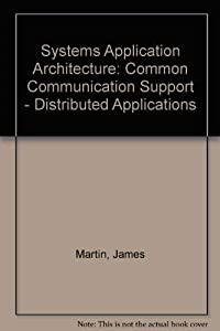 Systems Application Architecture: Common Communications Support : Distributed Applications(中古品)