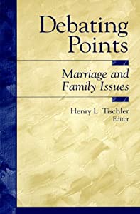 Debating Points: Marriage and Family Issues (Debating Points--Contemporary Social Issues)(中古品)