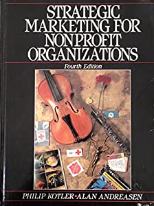 Strategic Marketing for Nonprofit Organizations(中古品)の通販は
