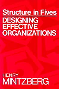 Structure in Fives: Designing Effective Organizations (Prentice Hall International Editions)(中古品)