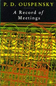 A Record of Meetings: Record of Some of Meetings Held by P.D. Ouspensky between 1930 and 1947 (Arkana S.)(中古品)