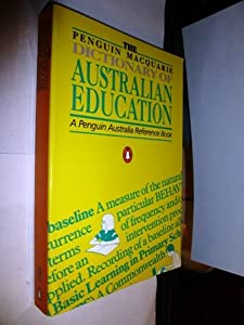 The Penguin Macquarie Dictionary of Australian Education (Penguin reference books)(中古品)の通販は 40,180円