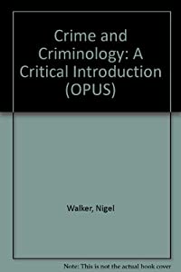 Crime and Criminology: A Critical Introduction (OPUS S.)(中古品)