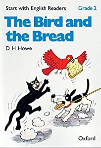 Start with English Readers: Grade 2: The Bird and the Bread(中古品)
